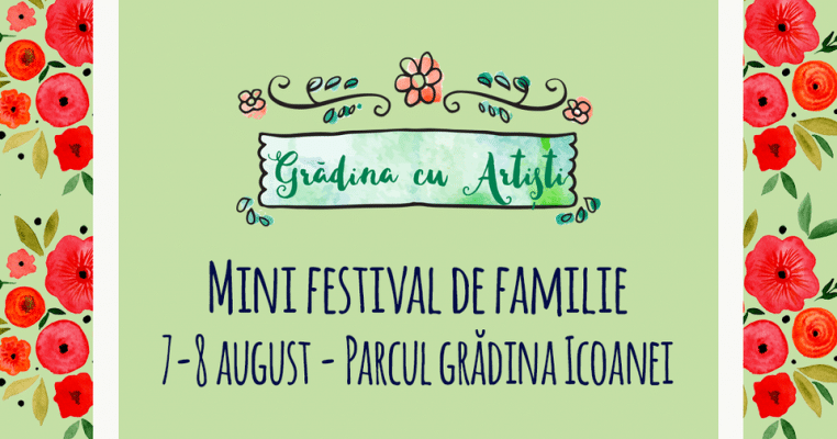 Teatru pentru copii, ateliere și târg pe 7 și 8 august la Grădina cu Artiști
