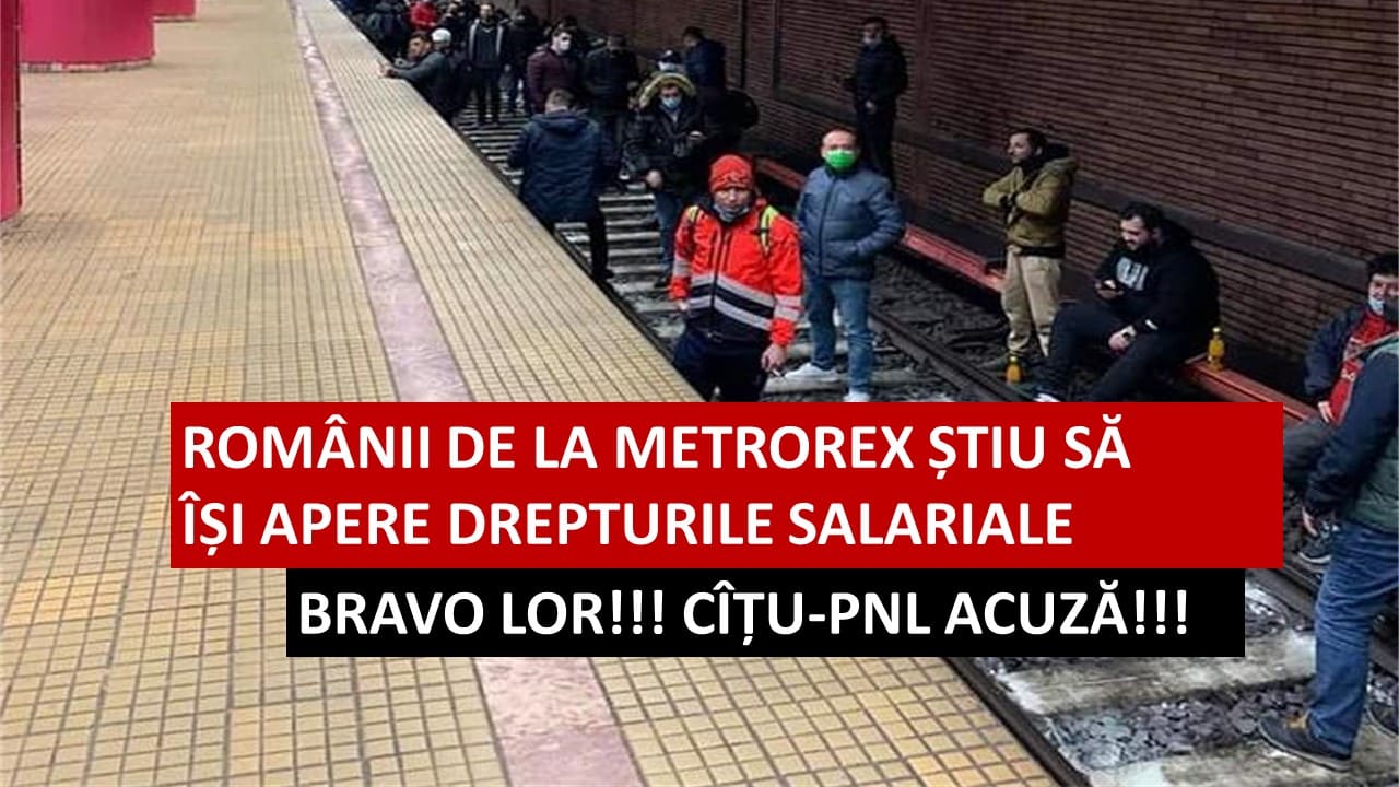 Deși presa vândută latră, Angajații de la Metrorex știu să își apere drepturile. Restul românilor pe când? – CRITICII.RO