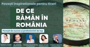 Specialiști de succes răspund tinerilor la întrebarea – De ce rămân în România?
