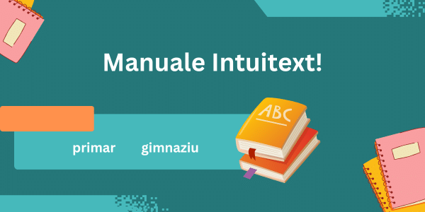Editura INTUITEXT este câştigătoare cu manualele de primar, dar și de gimnaziu!